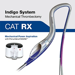 Cat RX with Penumbra Engine reading "Indigo System Mechanical Thrombectomy. CAT RX. Mechanical Aspiration with Penumbra ENGINE™"